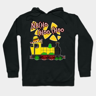 Nacho Mexican Steam Train Cinco De Mayo 2021 Hoodie